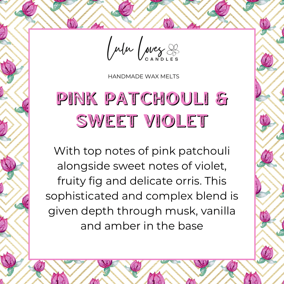 Pink Patchouli & Violet Scented Wax Melt