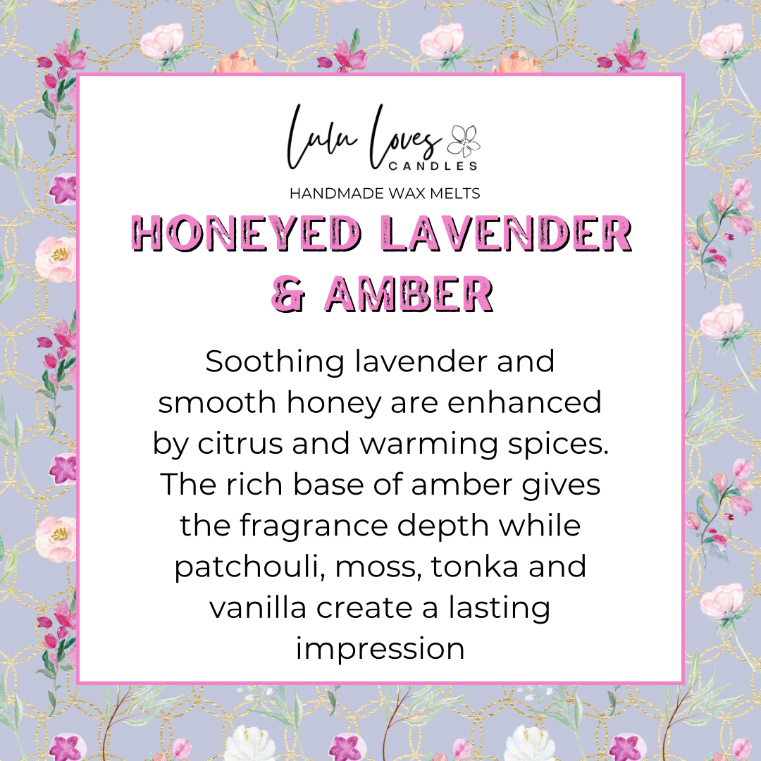 Honeyed Lavender & Amber Scented Wax Melt