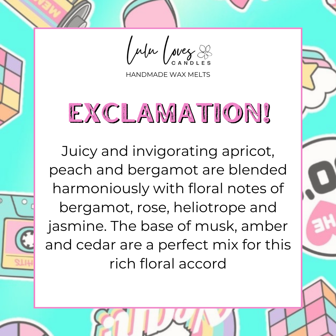 Exclamation! Perfume Scented Wax Melt